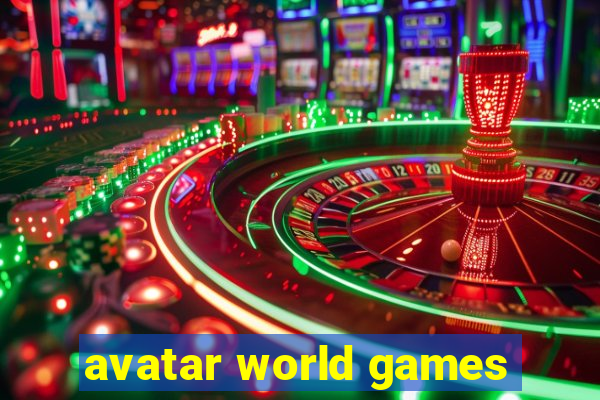 avatar world games